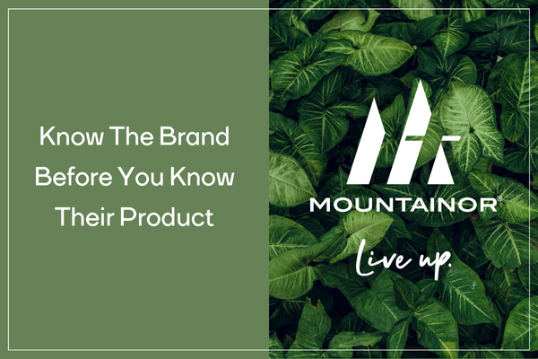 Mountainor - Know The Brand Before You Know Their Product